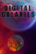 Digital Galaxies