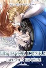 His Dark Desire: Tales of a Yandere