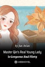 Master Qin’s Real Young Lady Is Gorgeous And Flirty