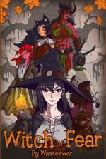 Witch of Fear [Mild horror, Isekai High Fantasy]