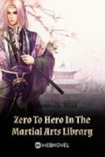 Zero To Hero In The Martial Arts Library